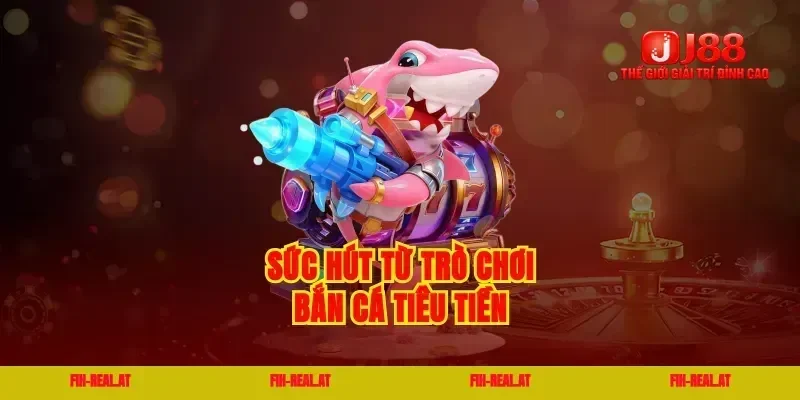 Sức hút từ trò chơi bắn cá tiêu tiền