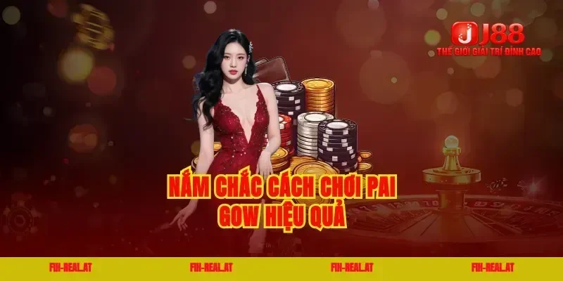 Nắm chắc cách chơi pai gow hiệu quả