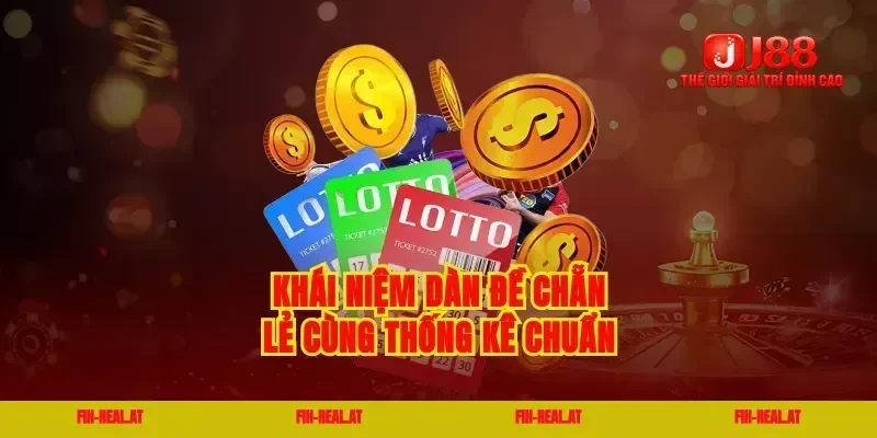 Khái niệm dàn đề chẵn lẻ cùng thống kê chuẩn