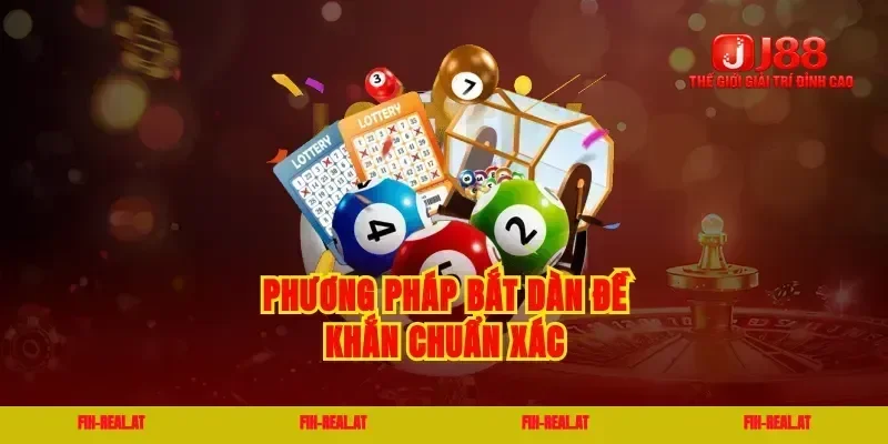 Phương pháp bắt dàn đề khắn chuẩn xác