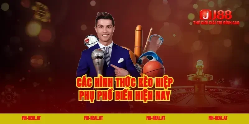 Các hình thức kèo hiệp phụ phổ biến hiện nay