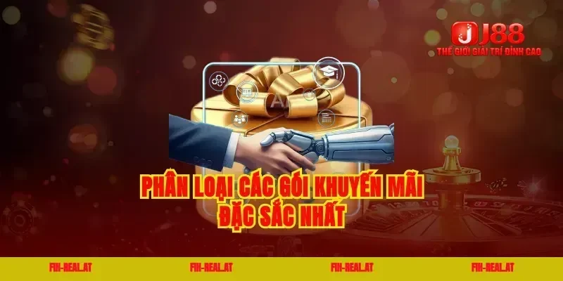 Phân loại các gói khuyến mãi đặc sắc nhất
