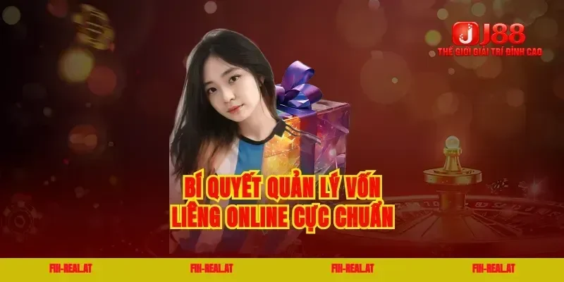 Bí quyết quản lý vốn liêng online cực chuẩn