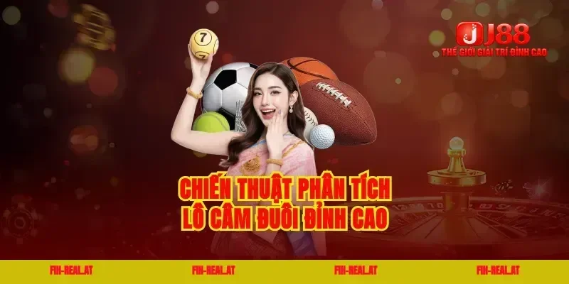 Chiến thuật phân tích lô câm đuôi đỉnh cao