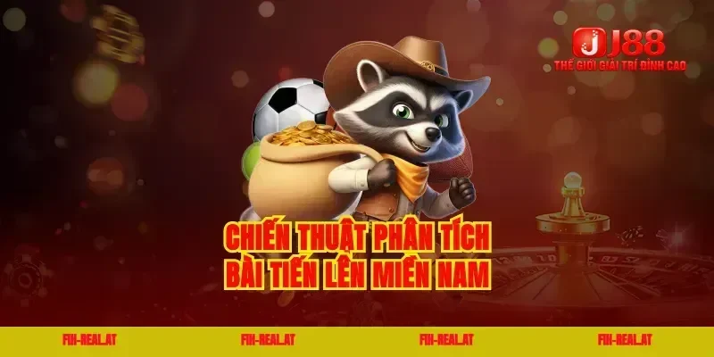 Chiến thuật phân tích bài tiến lên miền nam