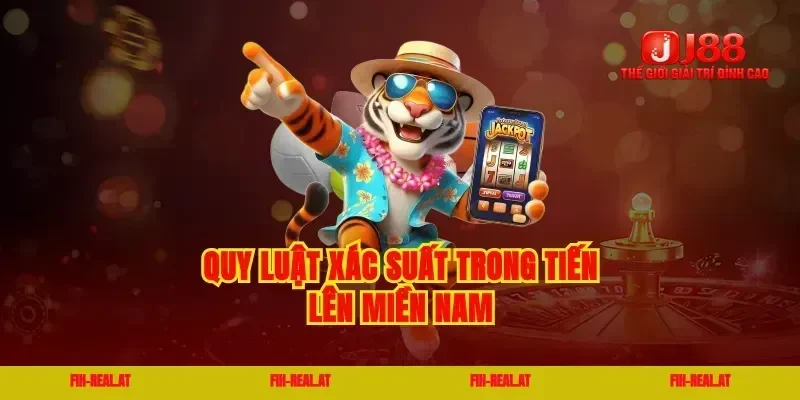 Quy luật xác suất trong tiến lên miền nam